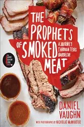 Book cover of The Prophets of Smoked Meat by N/A