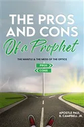 Book cover of The Pros and Cons of a Prophet by Paul Campbell