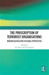 Book cover of The Proscription of Terrorist Organisations by Lee Jarvis