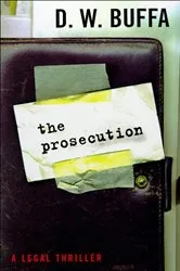 Book cover of The Prosecution by D. W. Buffa