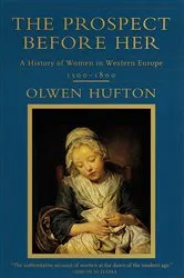 Book cover of The Prospect Before Her by Olwen Hufton