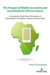 Book cover of The Prospect of Mobile Journalism and Social Media for African Citizens by Unknown