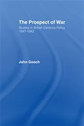 Book cover of The Prospect of War by John Gooch