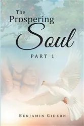 Book cover of The Prospering Soul by Benjamin Gideon