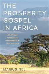 Book cover of The Prosperity Gospel in Africa by Marius Nel