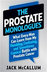 Book cover of The Prostate Monologues by Jack McCallum