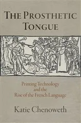 Book cover of The Prosthetic Tongue by Katie Chenoweth