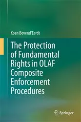 Book cover of The Protection of Fundamental Rights in OLAF Composite Enforcement Procedures by Unknown
