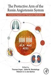 Book cover of The Protective Arm of the Renin Angiotensin System (RAS) by Thomas Unger