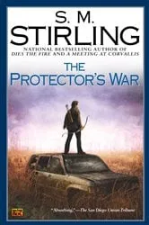 Book cover of The Protector's War by S. M. Stirling