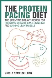 Book cover of The Protein Pacing Diet by Unknown