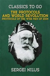 Book cover of The Protocols and World Revolution, Protocols of the Wise Men of Zion by Sergei Nilus