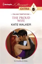 Book cover of The Proud Wife by Kate Walker