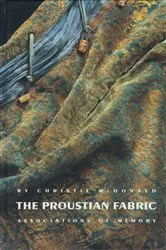 Book cover of The Proustian Fabric by Christie McDonald