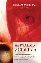 Book cover of The Psalms of Children by Ursula M.MD Anderson