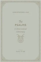 Book cover of The Psalms (Volume 3, Psalms 51–100) by Christopher Ash