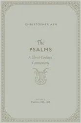 Book cover of The Psalms (Volume 4, Psalms 101–150) by Christopher Ash