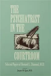 Book cover of The Psychiatrist in the Courtroom by Jacques M. Quen
