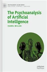 Book cover of The Psychoanalysis of Artificial Intelligence by Isabel Millar