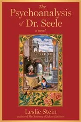 Book cover of The Psychoanalysis of Dr. Seele by Leslie Stein