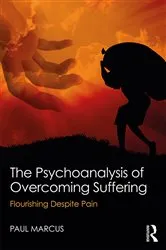 Book cover of The Psychoanalysis of Overcoming Suffering by Unknown