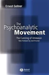 Book cover of The Psychoanalytic Movement (3rd ed.) by Ernest Gellner