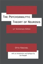 Book cover of The Psychoanalytic Theory of Neurosis (2nd ed.) by Otto Fenichel