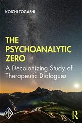 Book cover of The Psychoanalytic Zero by Koichi Togashi