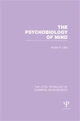 Book cover of The Psychobiology of Mind by William R. Uttal