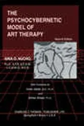 Book cover of The Psychocybernetic Model of Art Therapy (2nd ed.) by Aina O. Nucho