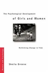 Book cover of The Psychological Development of Girls and Women by Sheila Greene