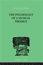 Book cover of The Psychology of a Musical Prodigy by G Revesz