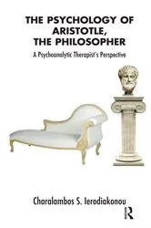 Book cover of The Psychology of Aristotle, The Philosopher by Charalambos Ierodiakonou