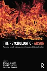Book cover of The Psychology of Arson by Rebekah Doley