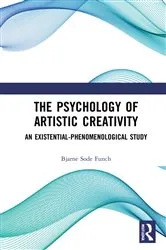 Book cover of The Psychology of Artistic Creativity by Bjarne Sode Funch