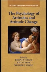 Book cover of The Psychology of Attitudes and Attitude Change by Joseph P. Forgas