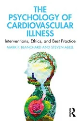 Book cover of The Psychology of Cardiovascular Illness by Mark P. Blanchard