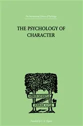 Book cover of The Psychology Of Character by A.A. Roback