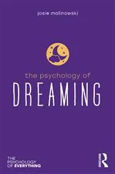 Book cover of The Psychology of Dreaming by Josie Malinowski