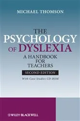 Book cover of The Psychology of Dyslexia (2nd ed.) by Michael Thomson