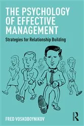 Book cover of The Psychology of Effective Management by Fred Voskoboynikov