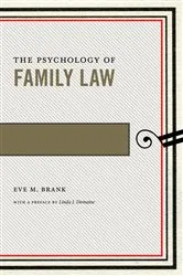 Book cover of The Psychology of Family Law by Eve M. Brank