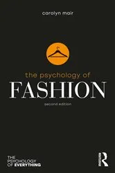 Book cover of The Psychology of Fashion (2nd ed.) by Carolyn Mair