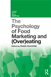 Book cover of The Psychology of Food Marketing and Overeating by Frans Folkvord