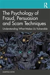 Book cover of The Psychology of Fraud, Persuasion and Scam Techniques by Martina Dove