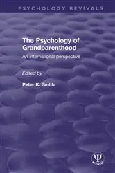 Book cover of The Psychology of Grandparenthood by Peter K. Smith