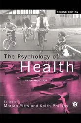 Book cover of The Psychology of Health (2nd ed.) by Keith Phillips