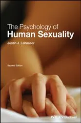 Book cover of The Psychology of Human Sexuality (2nd ed.) by Justin J. Lehmiller