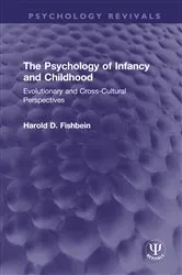 Book cover of The Psychology of Infancy and Childhood by Harold D. Fishbein