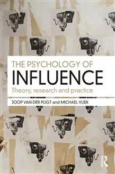 Book cover of The Psychology of Influence by Joop Pligt